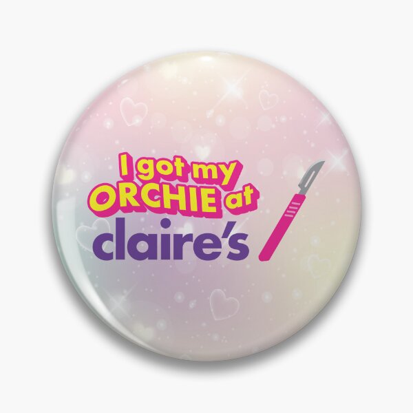 Item preview,  I Got My Orchie at Claire's - Parody designed and sold by LaLunaWinters.