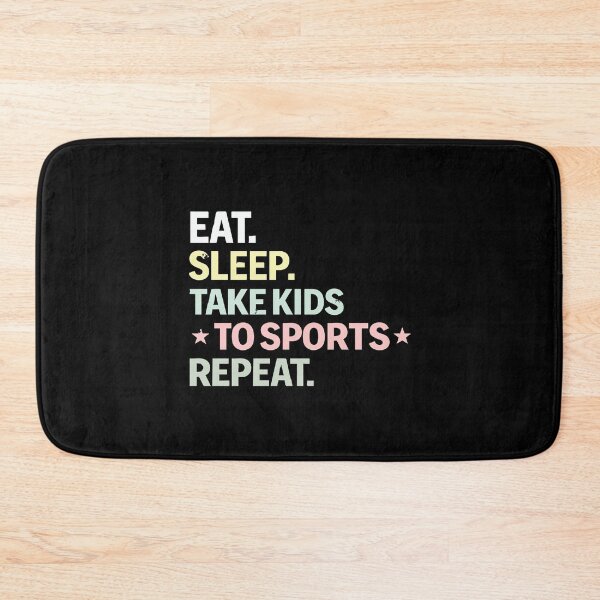 Item preview, eat sleep take kids to sports repeat,Funny Sports Mom designed and sold by CloudyPress.