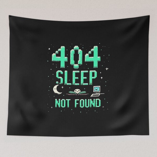 Item preview, Error 404 Sleep Not Found Funny Programmer Coding Design designed and sold by Zenith Design.