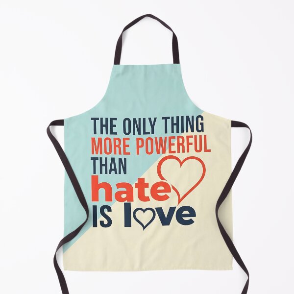 Item preview, The Only Thing More Powerful Than Hate is Love designed and sold by iwzzuel.