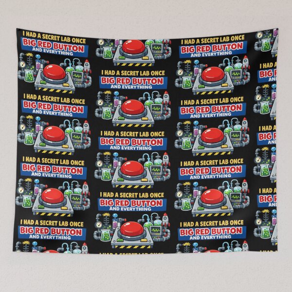 Item preview, I Had A Secret Lab Once Big Red Button Disaster Joke designed and sold by TeeTimeTreasure.