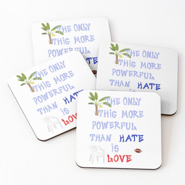 Item preview, THE ONLY THING MORE POWERFUL THAN HATE IS LOVE  designed and sold by Acreativeprocess.