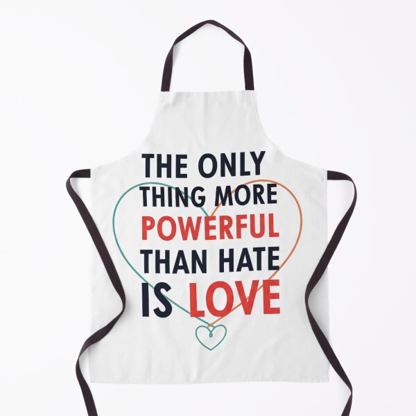 Item preview, The Only Thing More Powerful Than Hate is Love designed and sold by iwzzuel.