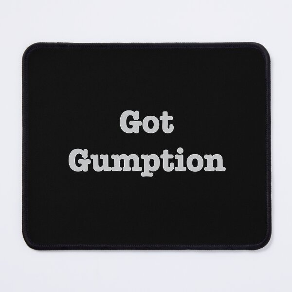 Item preview, Got Gumpton designed and sold by Mountain-Point.
