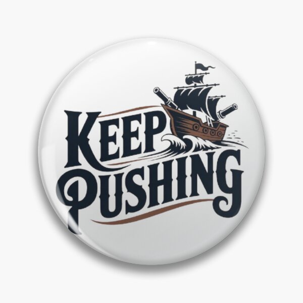 Item preview, Keep Pushing – Strength in Every Step designed and sold by NewUSShop.