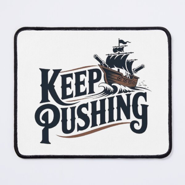 Item preview, Keep Pushing – Strength in Every Step designed and sold by NewUSShop.