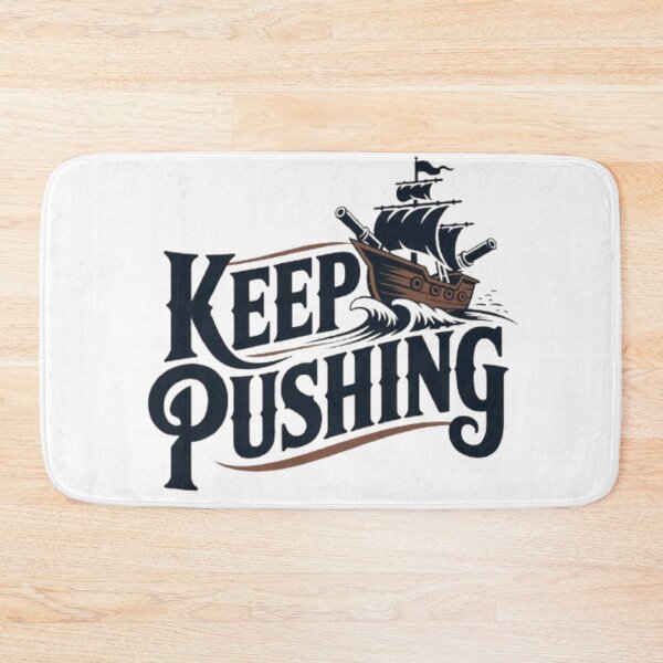 Item preview, Keep Pushing – Strength in Every Step designed and sold by NewUSShop.