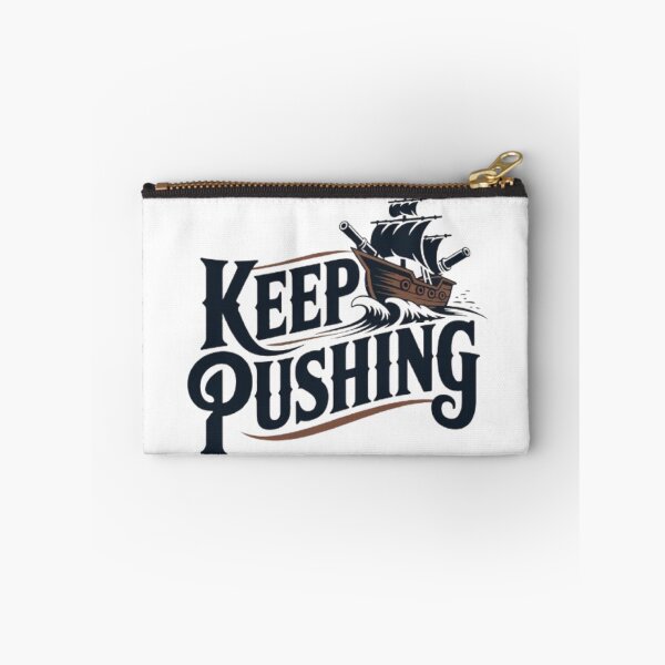 Item preview, Keep Pushing – Strength in Every Step designed and sold by NewUSShop.