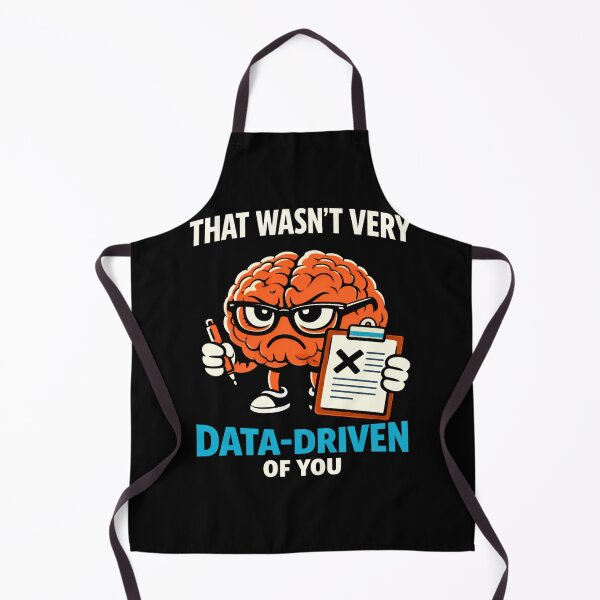 Item preview, That wasn’t very data-driven of you designed and sold by Agu210.