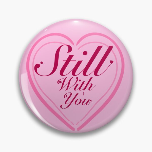 Item preview, Still with you lyrics design heart coquette  designed and sold by De Luna.