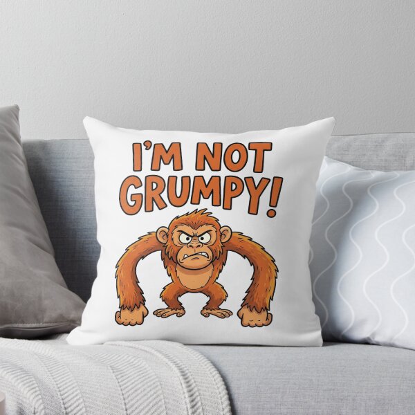Item preview, I'm Not Grumpy Funny Monkey designed and sold by AdyKurniawan.