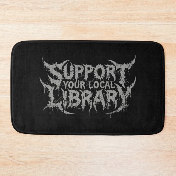 Item preview, Support Your Local Library Metal designed and sold by AdyKurniawan.