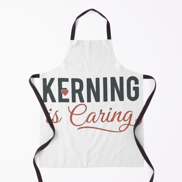 Item preview, Funny Kerning Is Caring Graphic Designer Typography designed and sold by Snout & Shout..