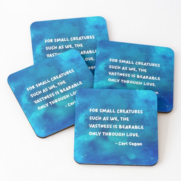 Item preview, Carl Sagan Love Quote, For small creatures such as we,  designed and sold by corbrand.
