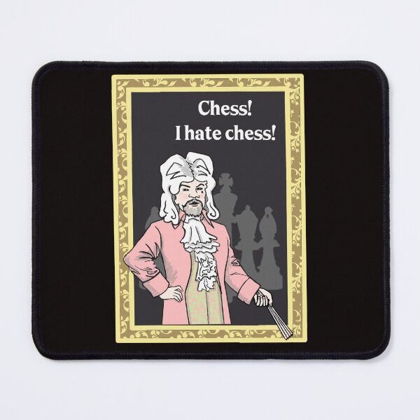 Item preview, I Hate Chess! designed and sold by JaqiW.