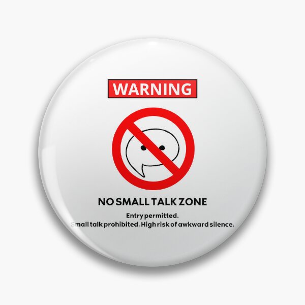 Item preview, Warning No Small Talk Zone Introvert Sign designed and sold by AVO-SOURCE.