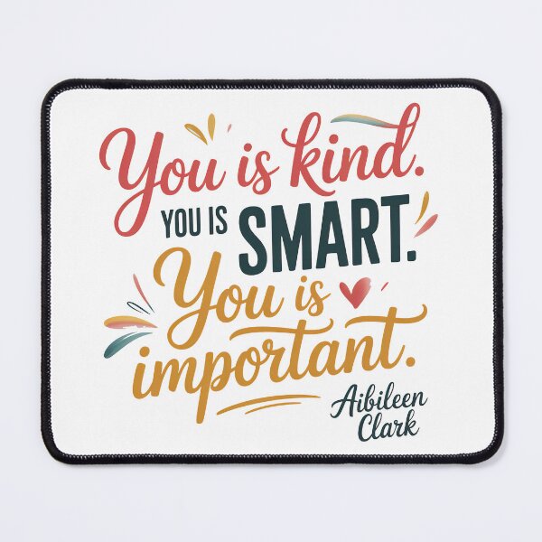 Item preview, You Is Smart You Is Kind, You Is Smart You Is Kind You is Important designed and sold by graphic-genie.