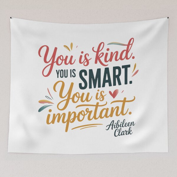 Item preview, You Is Smart You Is Kind, You Is Smart You Is Kind You is Important designed and sold by graphic-genie.