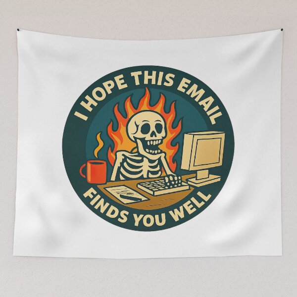 Item preview, I Hope This Email Finds You Well, I Hope This Finds You Well designed and sold by graphic-genie.