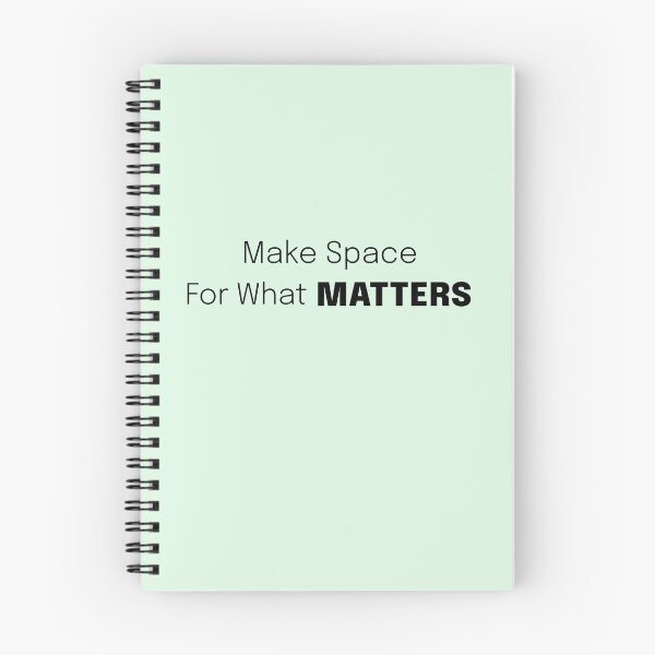 Item preview, Make Space for What Matters (C) Living Simple designed and sold by Sachie's Studio.