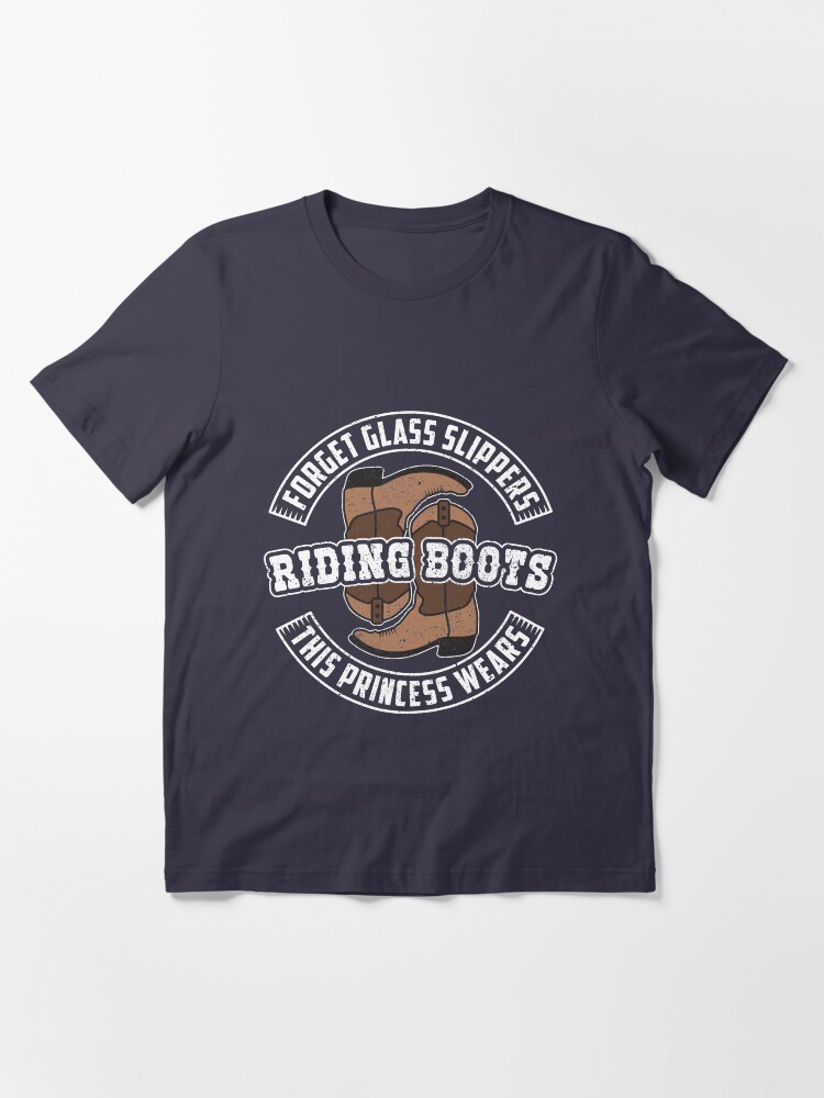 Alternative Ansicht von Real Princesses Wear Riding Boots - Funny Horse Quote Gift Essential T-Shirt
