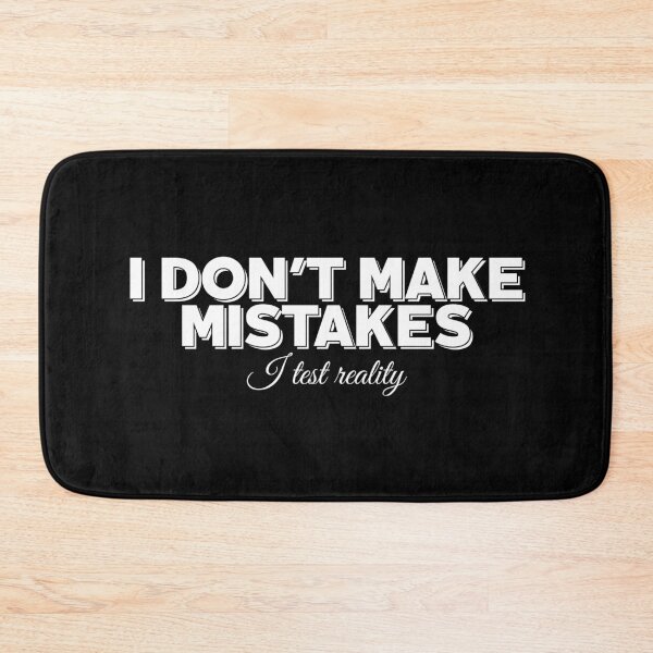 Item preview, I Don’t Make Mistakes, Show Distance Without Talking designed and sold by JokeAndStyle.