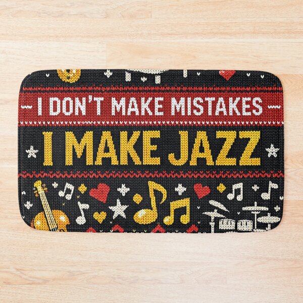 Item preview, I don't make mistakes, I make jazz designed and sold by Mauswohn.