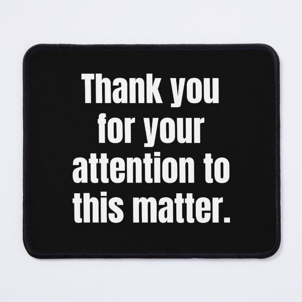 Item preview, Thank you for your attention designed and sold by sydney-syder.