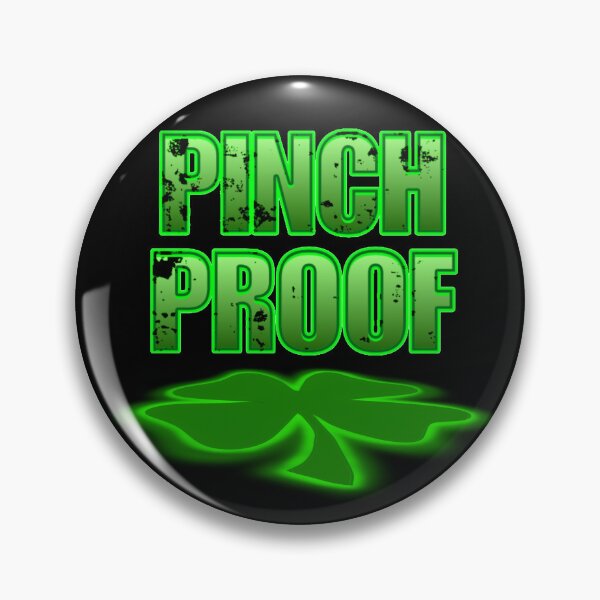 Item preview, Pinch Proof designed and sold by TheEndDesign.