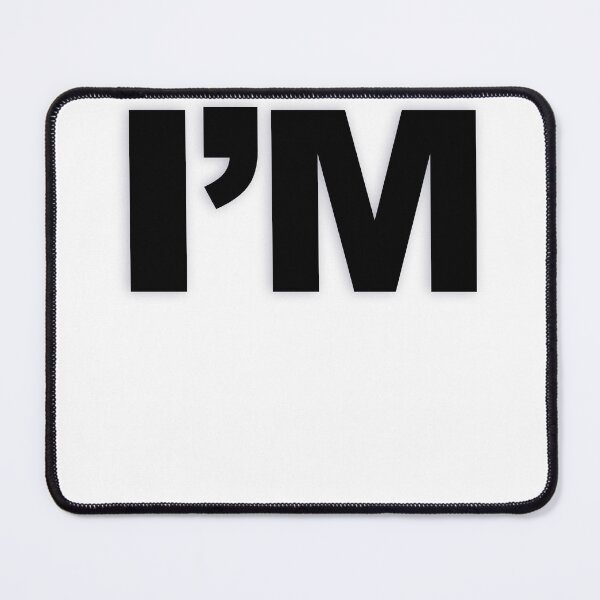 Item preview, I'M designed and sold by WORDPAUSE.