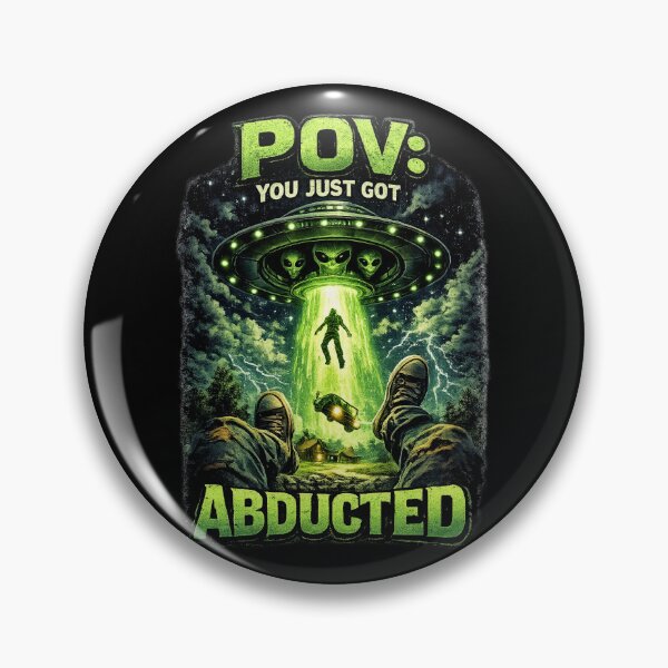 Item preview, POV: You Just Got Abducted  designed and sold by PrintSpot4U.