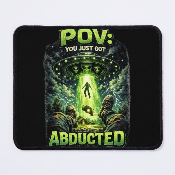 Item preview, POV: You Just Got Abducted designed and sold by PrintSpot4U.