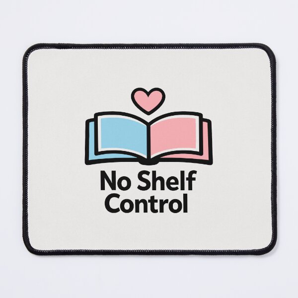 Item preview, No Shelf Control Bookworm Aesthetic Reading Passion designed and sold by SplashTastic.