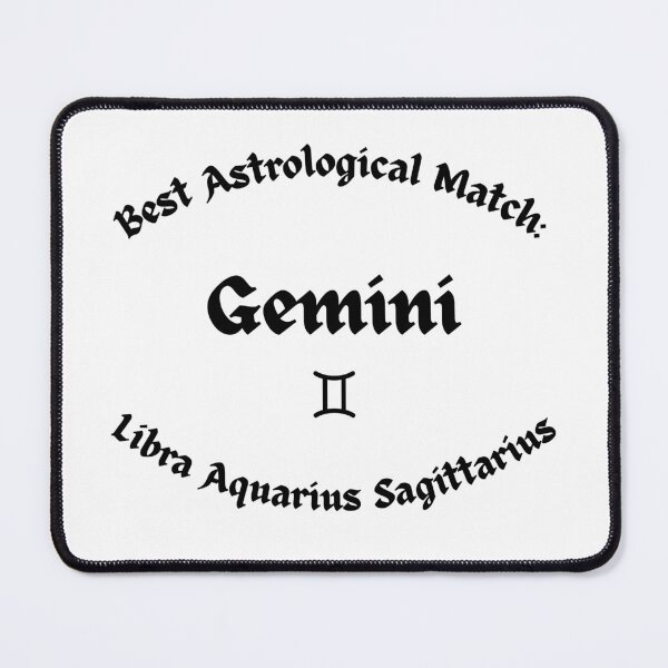 Item preview, Gemini Best Astrological Match – Libra, Aquarius & Sagittarius Black Text Design designed and sold by MOKRONOS.