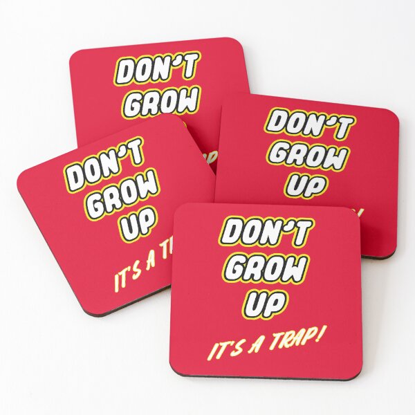 Item preview, Don't Grow Up designed and sold by RedFirecracker.