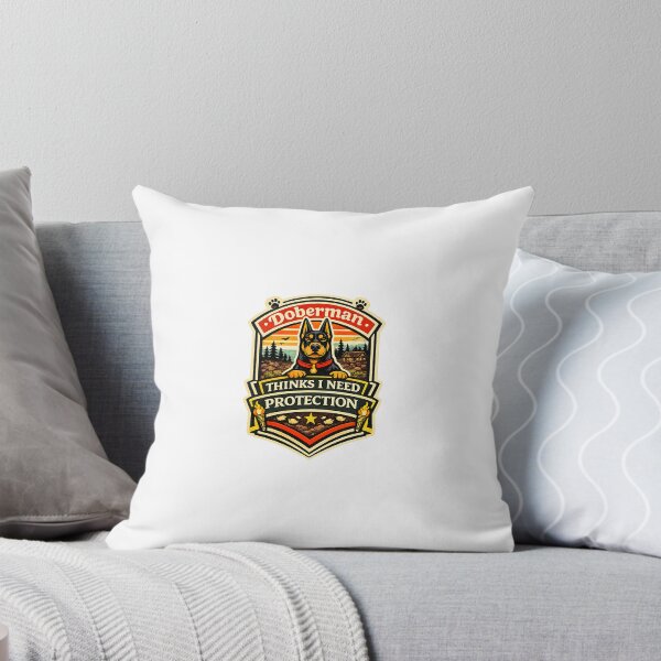 Item preview, Doberman Thinks I Need Protection Funny Gift designed and sold by WildVista.