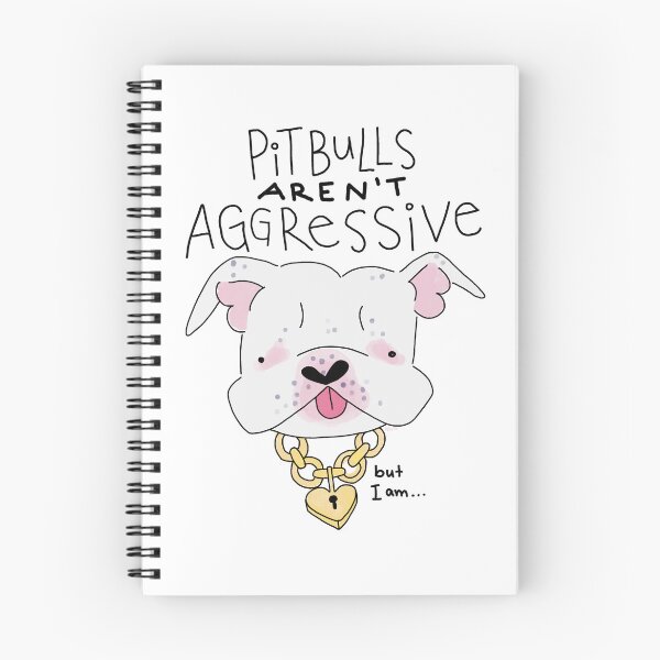 Item preview, Pit bulls aren’t aggressive! designed and sold by Maxima Noteboom.