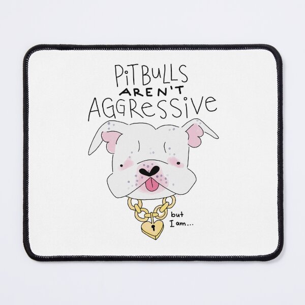 Item preview, Pit bulls aren’t aggressive! designed and sold by Maxima Noteboom.