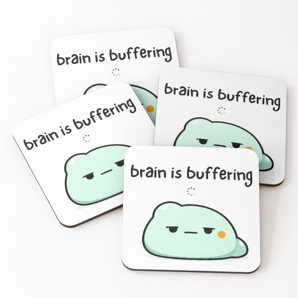 Item preview, brain is buffering designed and sold by neurotato.