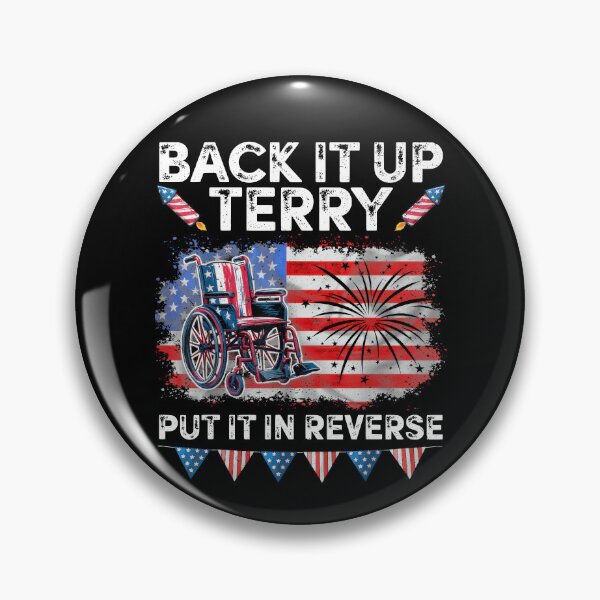 Item preview, Funny Back It Up Terry Put It In Reverse  designed and sold by FableMind.