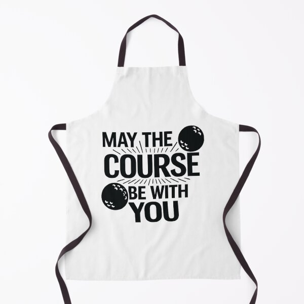 Item preview, may the course be with you golf quote, golf lover designed and sold by CloudyPress.