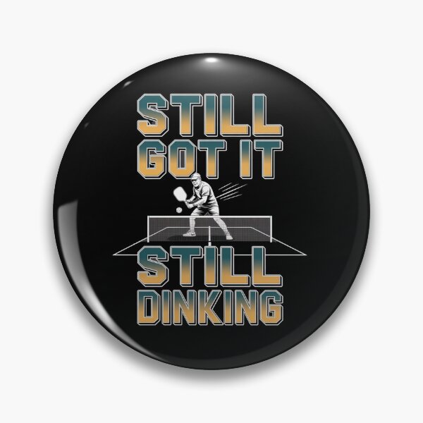 Item preview, pickleball - pickleball humor - pickleball gift - pickleball senior player - pickleball paddle - dink humor - dink responsibly - kitchen line - kitchen crew - third shot drop - drop shot designed and sold by JansenGS.
