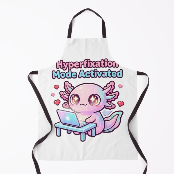 Item preview, Hyperfixation Mode Activated Axolotl – Cute ADHD Meme Aesthetic designed and sold by Visual Dept..