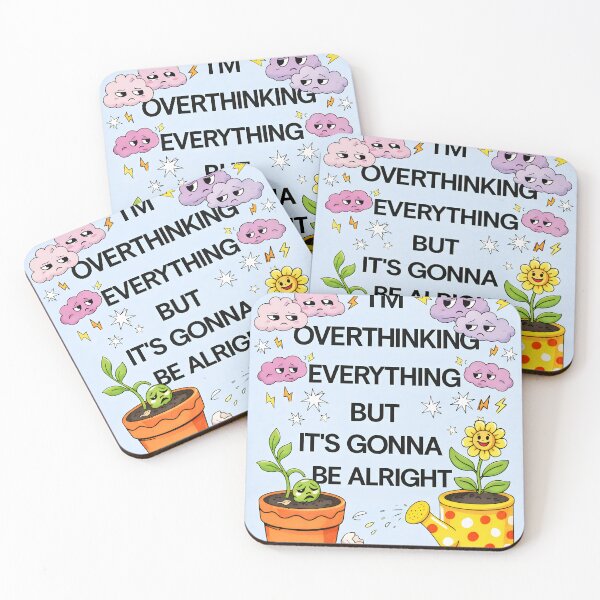 Item preview, Overthinking But It’s Gonna Be Alright designed and sold by Matinez Pink.