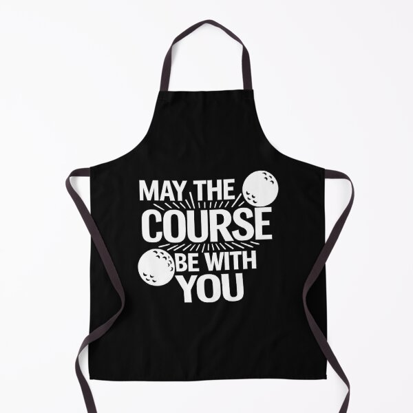 Item preview, may the course be with you golf quote, golf lover designed and sold by CloudyPress.