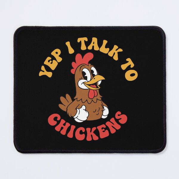Item preview, Yep I Talk to Chickens designed and sold by CrispyMeowsart.