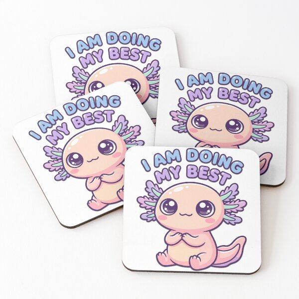 Item preview, I Am Doing My Best Axolotl – Cute Self Compassion Meme designed and sold by Visual Dept..