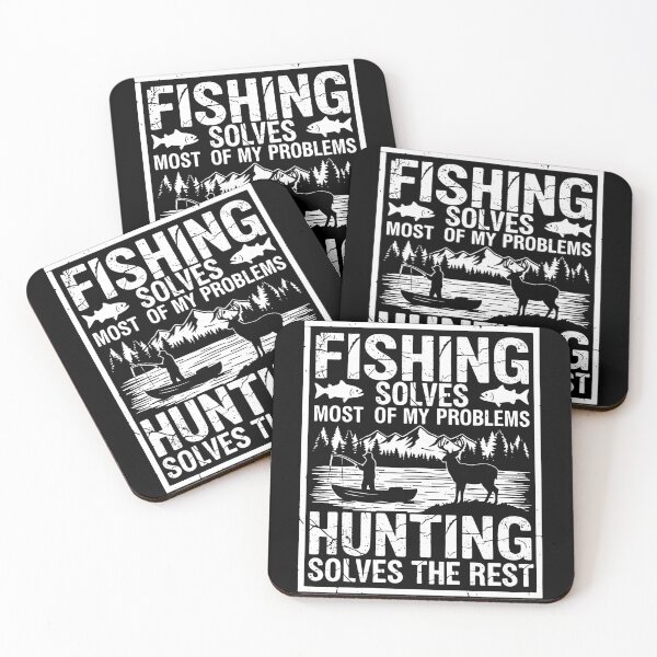 Item preview, Fishing Solves Most Of My Problems Hunting Solves The Rest designed and sold by CrispyMeowsart.