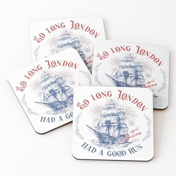 Item preview, So Long London Had A Good Run 1776 designed and sold by FableMind.