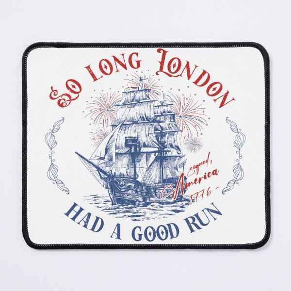 Item preview, So Long London Had A Good Run 1776 designed and sold by FableMind.